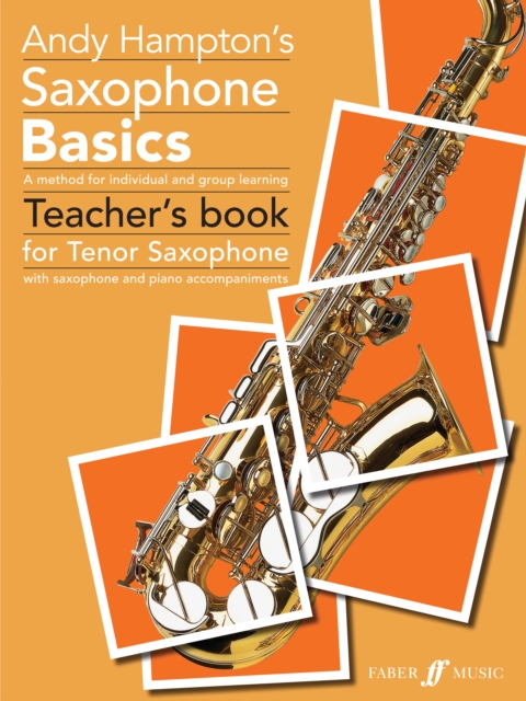 Saxophone Basics Teacher's book (Tenor Saxophone), Paperback / softback Book