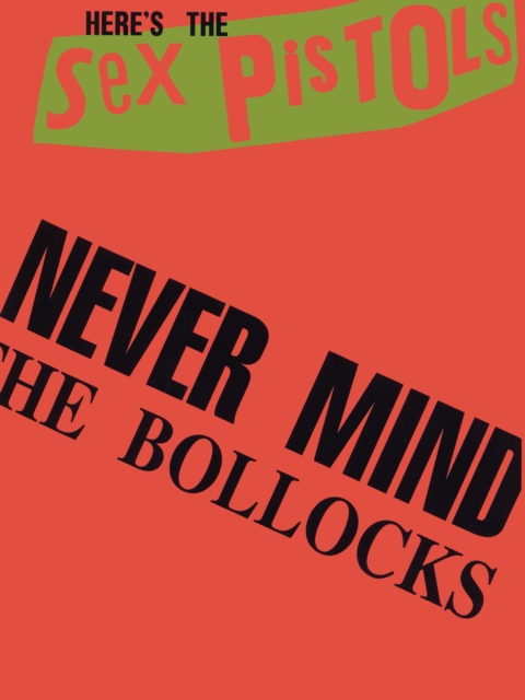 Never Mind The Bollocks, Paperback / softback Book