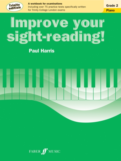 Improve your sight-reading! Trinity Edition Piano Grade 2, Paperback / softback Book