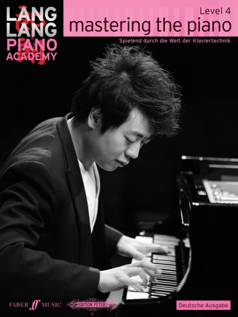 Lang Lang Piano Academy: mastering the piano level 4 (Deutsche Ausgabe), Sheet music Book