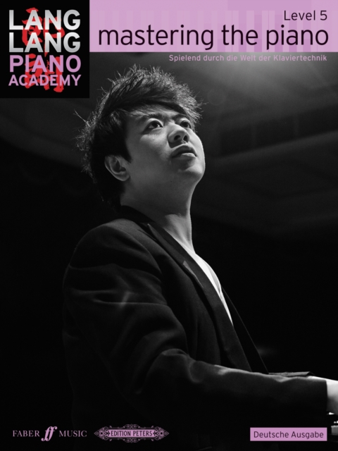 Lang Lang Piano Academy: mastering the piano level 5 (Deutsche Ausgabe), Sheet music Book