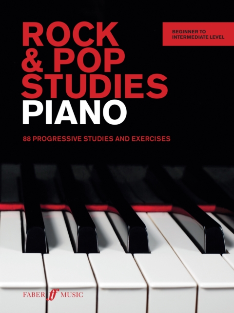 Rock & Pop Studies: Piano : 88 Progressive Studies and Exercises, Paperback / softback Book