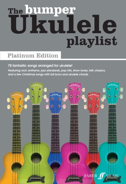 The Bumper Ukulele Playlist: Platinum Edition, Sheet music Book
