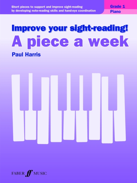 Improve your sight-reading! A Piece a Week Piano Grade 1, EPUB eBook