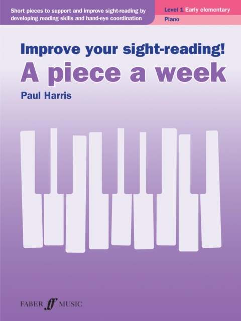 Improve your sight-reading! A piece a week Piano Level 1, EPUB eBook