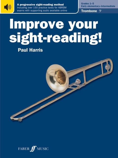 Improve your sight-reading! Trombone (Bass Clef) Grades 1-5, EPUB eBook