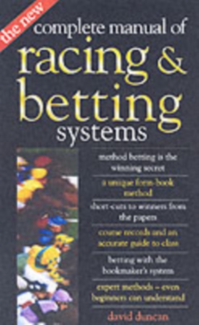 The New Complete Manual of Racing and Betting Systems, Paperback / softback Book
