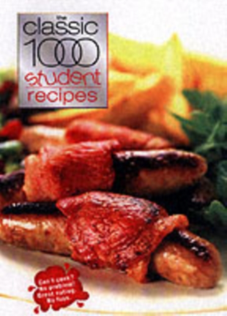 The Classic 1000 Student Recipes, Paperback / softback Book