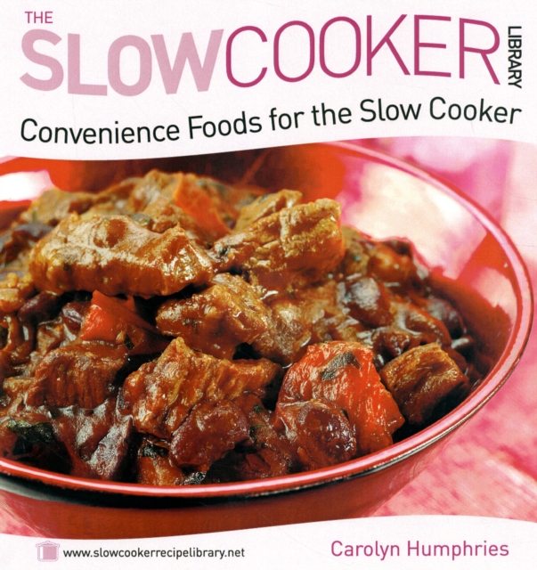 Convenience Foods for the Slow Cooker, Paperback / softback Book