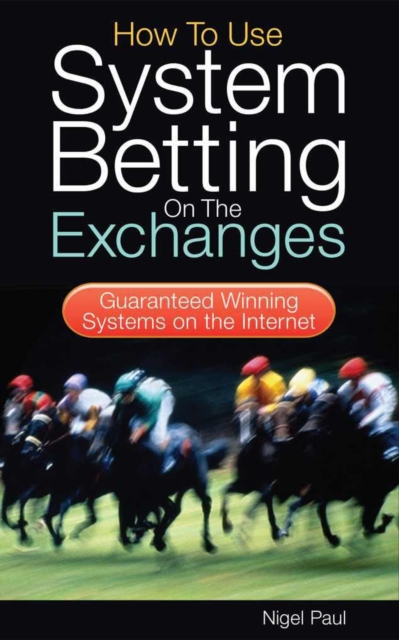 How to Use System Betting on the Exchanges, EPUB eBook
