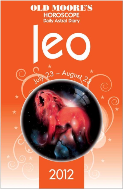 Old Moore's Horoscope 2012 Leo, EPUB eBook