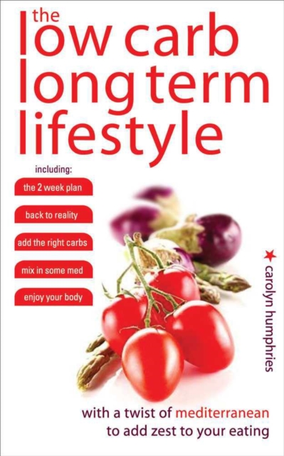 Low Carb, Long Term Life Style, EPUB eBook