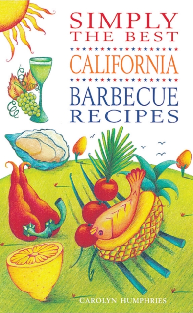 Simply the Best California BBQ Recipes, EPUB eBook