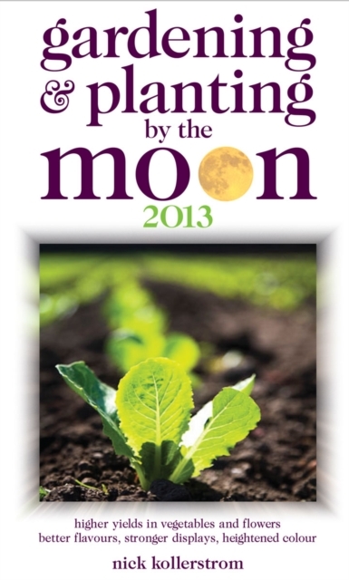 Gardening & Planting by the Moon 2013, EPUB eBook
