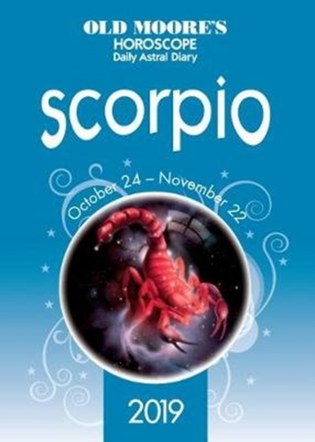 Old Moore's Horoscope 2019: Scorpio, Paperback / softback Book