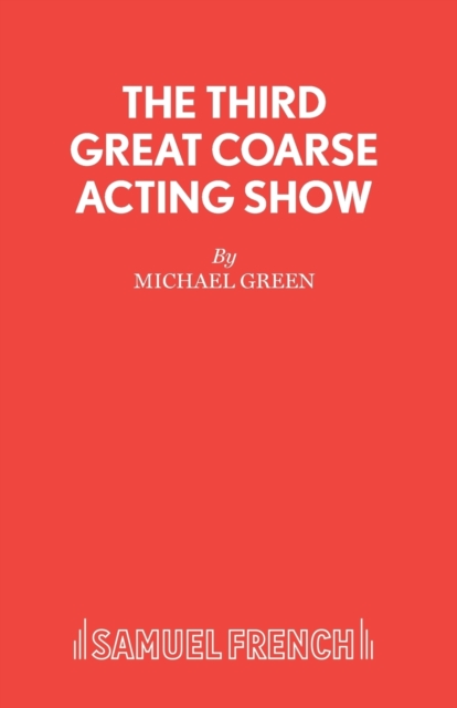 The Third Great Coarse Acting Show, Paperback / softback Book