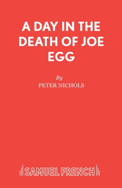 A Day in the Death of Joe Egg, Paperback / softback Book