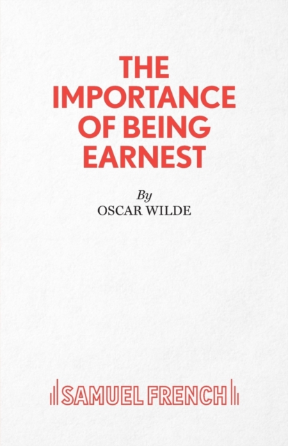 The Importance of Being Earnest : 3-act Version, Paperback / softback Book