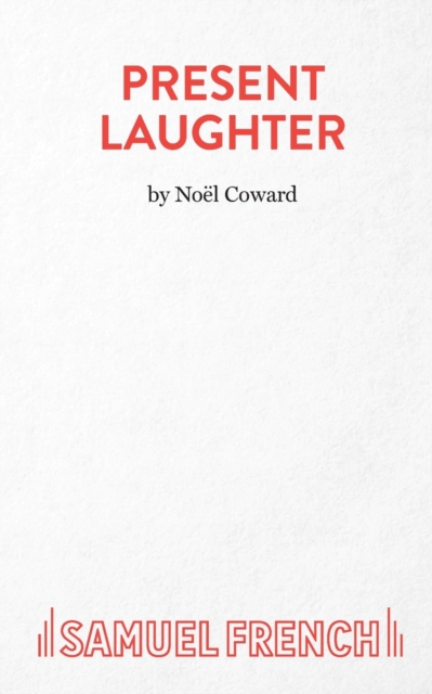 Present Laughter : Play, Paperback / softback Book