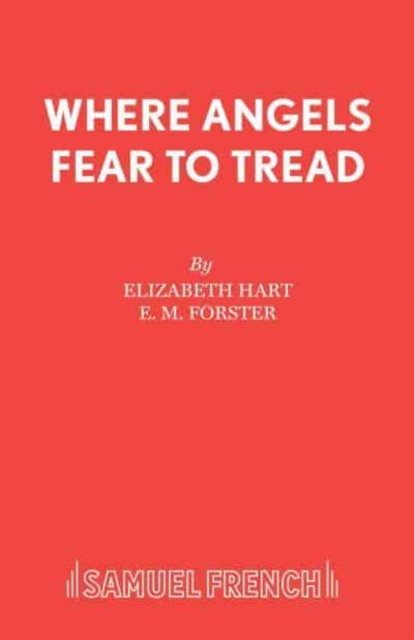 Where Angels Fear to Tread : Play, Paperback / softback Book