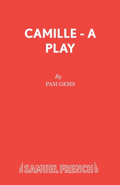 Camille : A Play, Paperback / softback Book