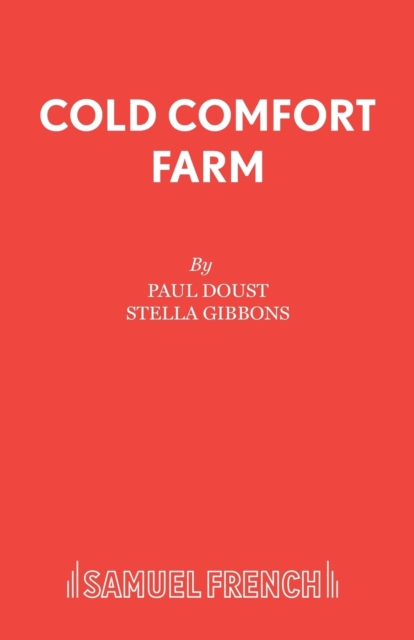 Cold Comfort Farm : Play, Paperback / softback Book