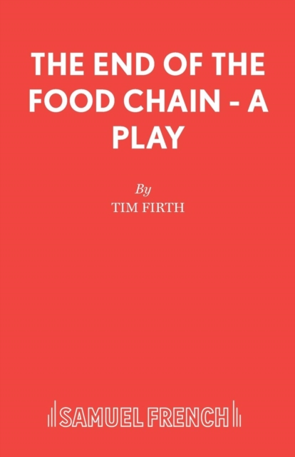 The End of the Food Chain, Paperback / softback Book