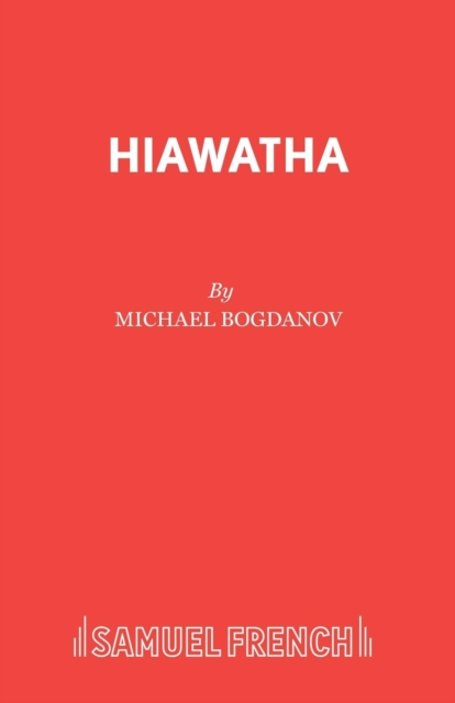 Hiawatha : Play, Paperback / softback Book
