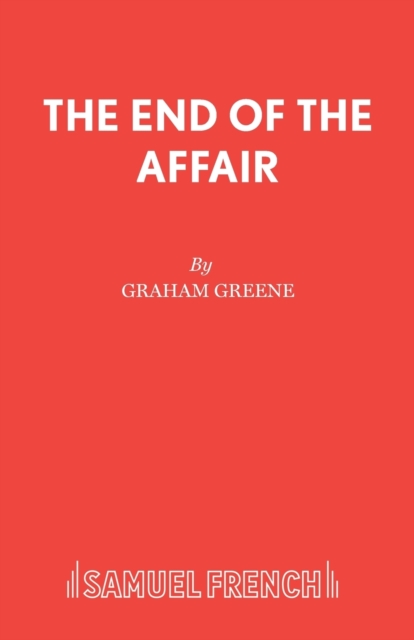The End of the Affair, Paperback / softback Book
