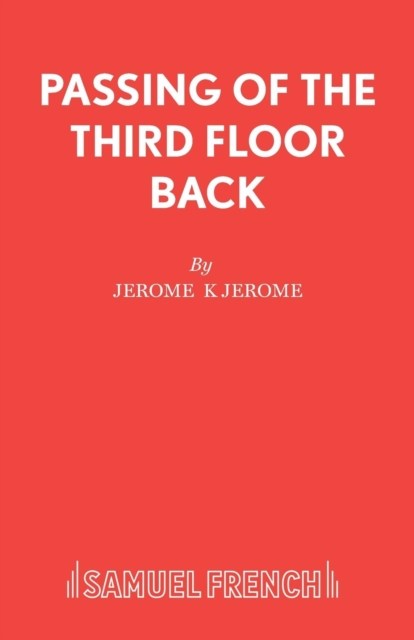 Passing of Third Floor Back : Play, Paperback / softback Book