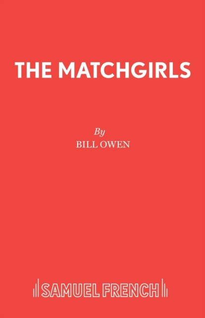 The Matchgirls : Libretto, Paperback / softback Book