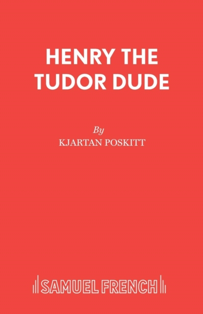 Henry the Tudor Dude, Paperback / softback Book