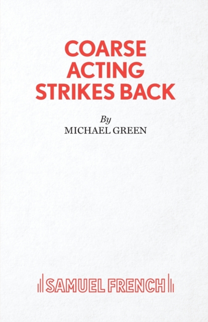 Coarse Acting Strikes Back, Paperback / softback Book