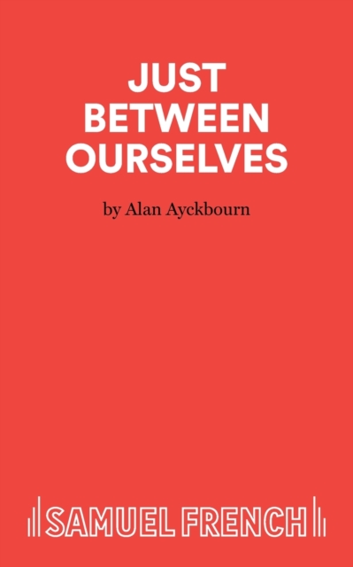 Just Between Ourselves, Paperback / softback Book