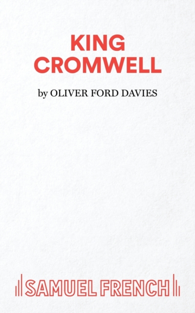 King Cromwell : Play, Paperback / softback Book