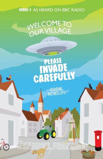 Welcome to Our Village, Please Invade Carefully, Paperback / softback Book