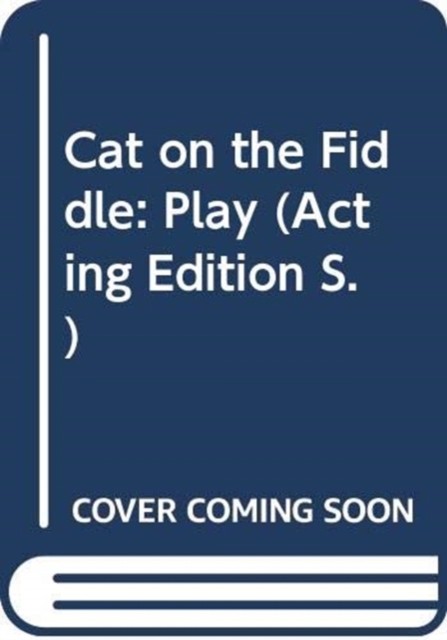 Cat on the Fiddle : Play, Paperback / softback Book
