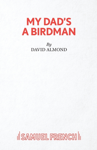 My Dad's A Birdman, Paperback / softback Book