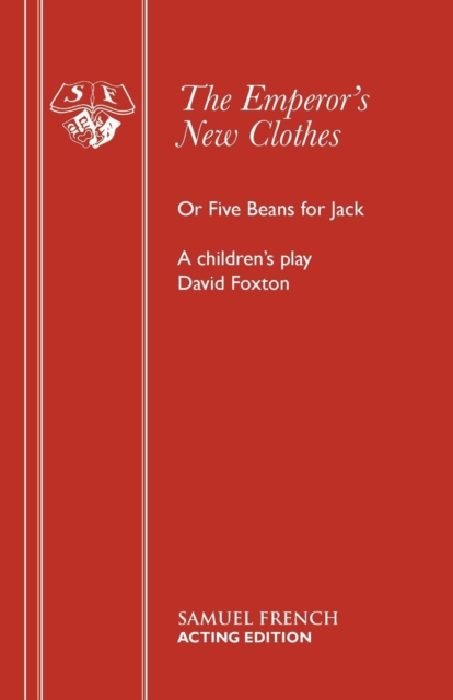 The Emperor's New Clothes or Five Beans for Jack, Paperback / softback Book