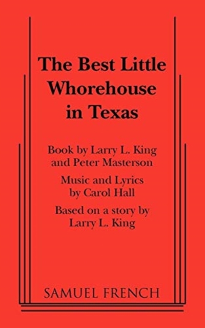 The Best Little Whorehouse in Texas, Paperback / softback Book