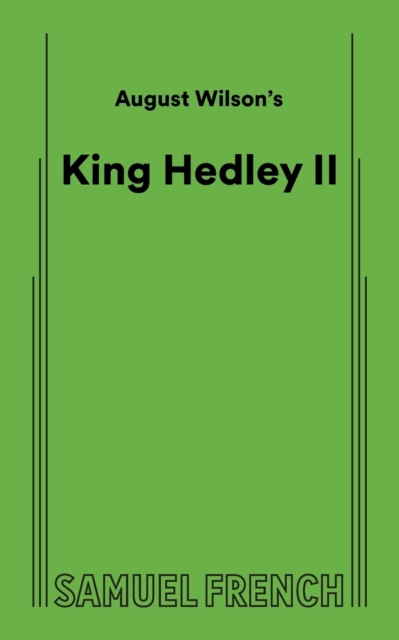August Wilson's King Hedley II, Paperback / softback Book