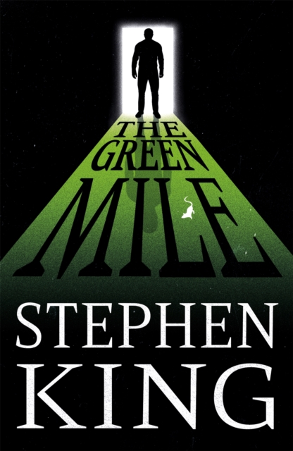 The Green Mile : The iconic horror masterpiece, Paperback / softback Book