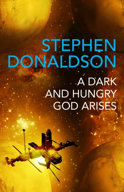 A Dark and Hungry God Arises : The Gap Cycle 3, EPUB eBook