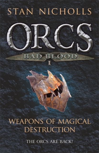 Orcs Bad Blood I : Weapons of Magical Destruction, EPUB eBook