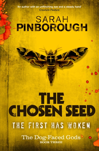 The Chosen Seed : The Dog-Faced Gods Book Three, Paperback / softback Book