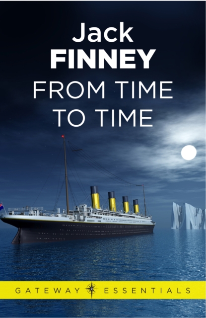From Time to Time : Time and Again: Book Two, EPUB eBook