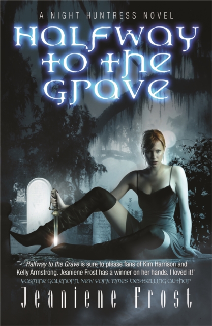 Halfway to the Grave : The sexiest and most badass paranormal romance series you’ll ever read, Paperback / softback Book