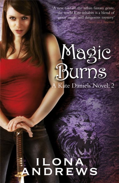 Magic Burns : A Kate Daniels Novel: 2, EPUB eBook