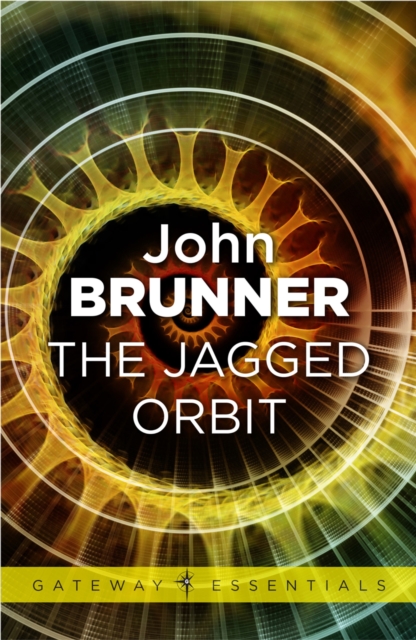 The Jagged Orbit, EPUB eBook