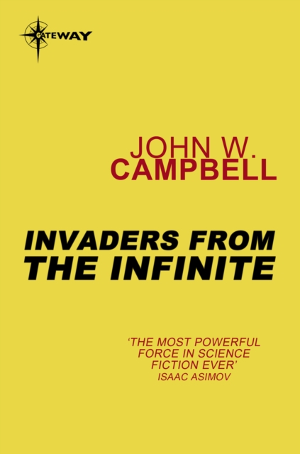 Invaders from the Infinite : Arcot, Wade and Morey Book 3, EPUB eBook